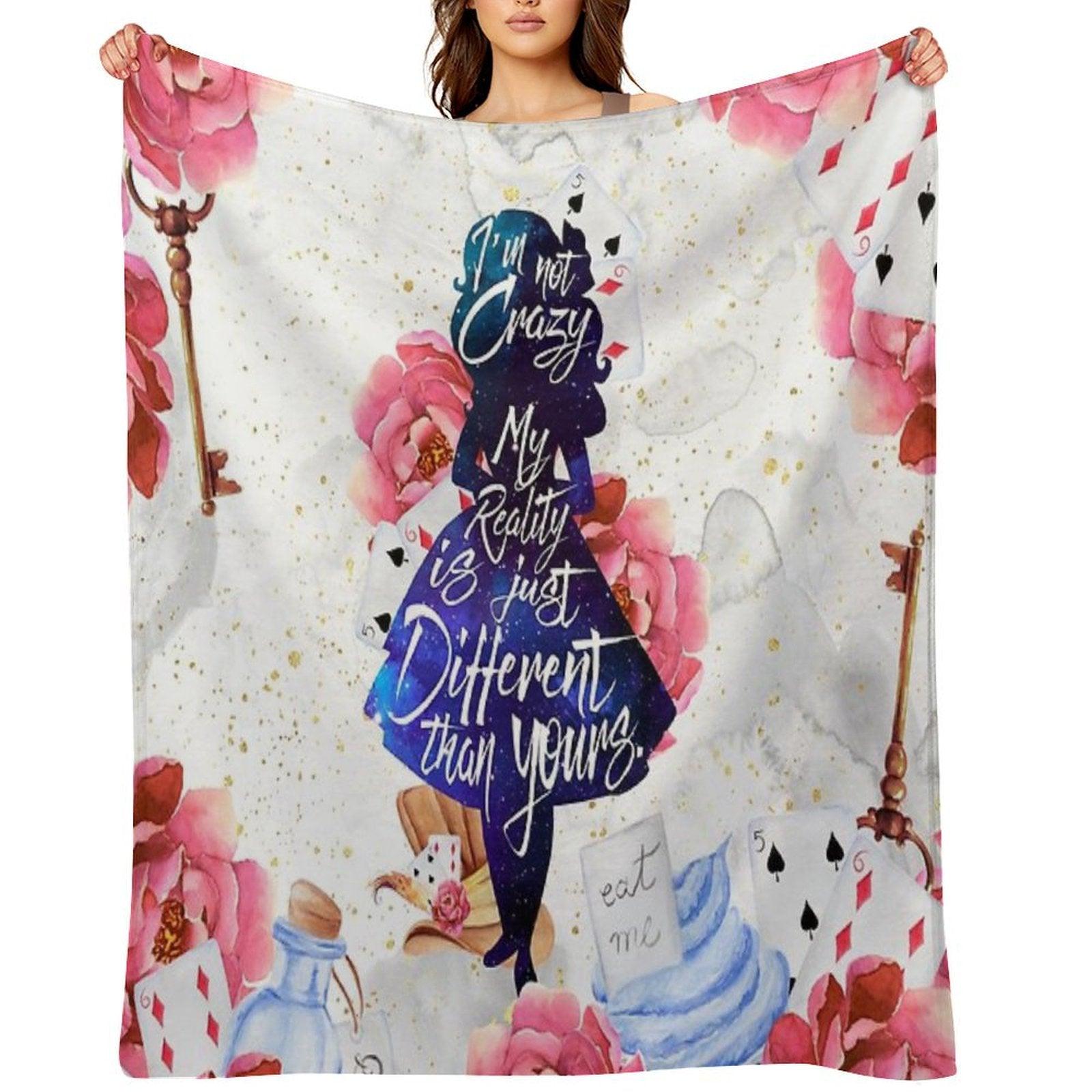 Alice - I'm Not Crazy Throw Blanket