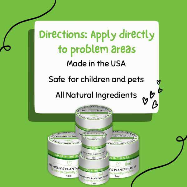 H.E.A.L.'s Plantain Salves