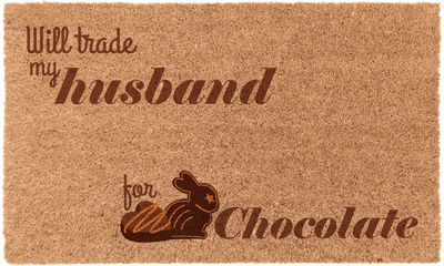 Will Trade my Husband for Chocolate