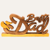 Wooden Dad Plaque – Ellynn Greatest Dad, Acacia