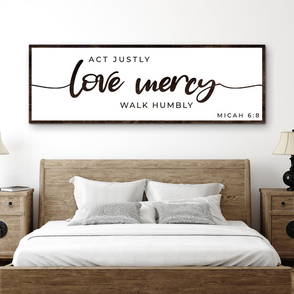 Act Justly Love Mercy Walk Humbly Faith Sign III