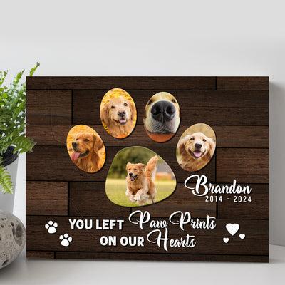 Pet Memorial Sign You Left Paw Prints On Our Hearts
