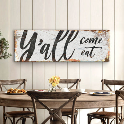 Y'all Come Eat Kitchen Sign III