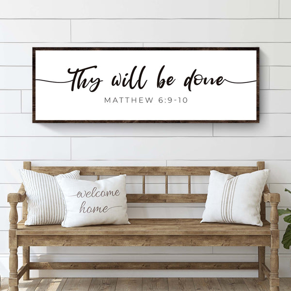 Thy Will Be Done Faith Sign III