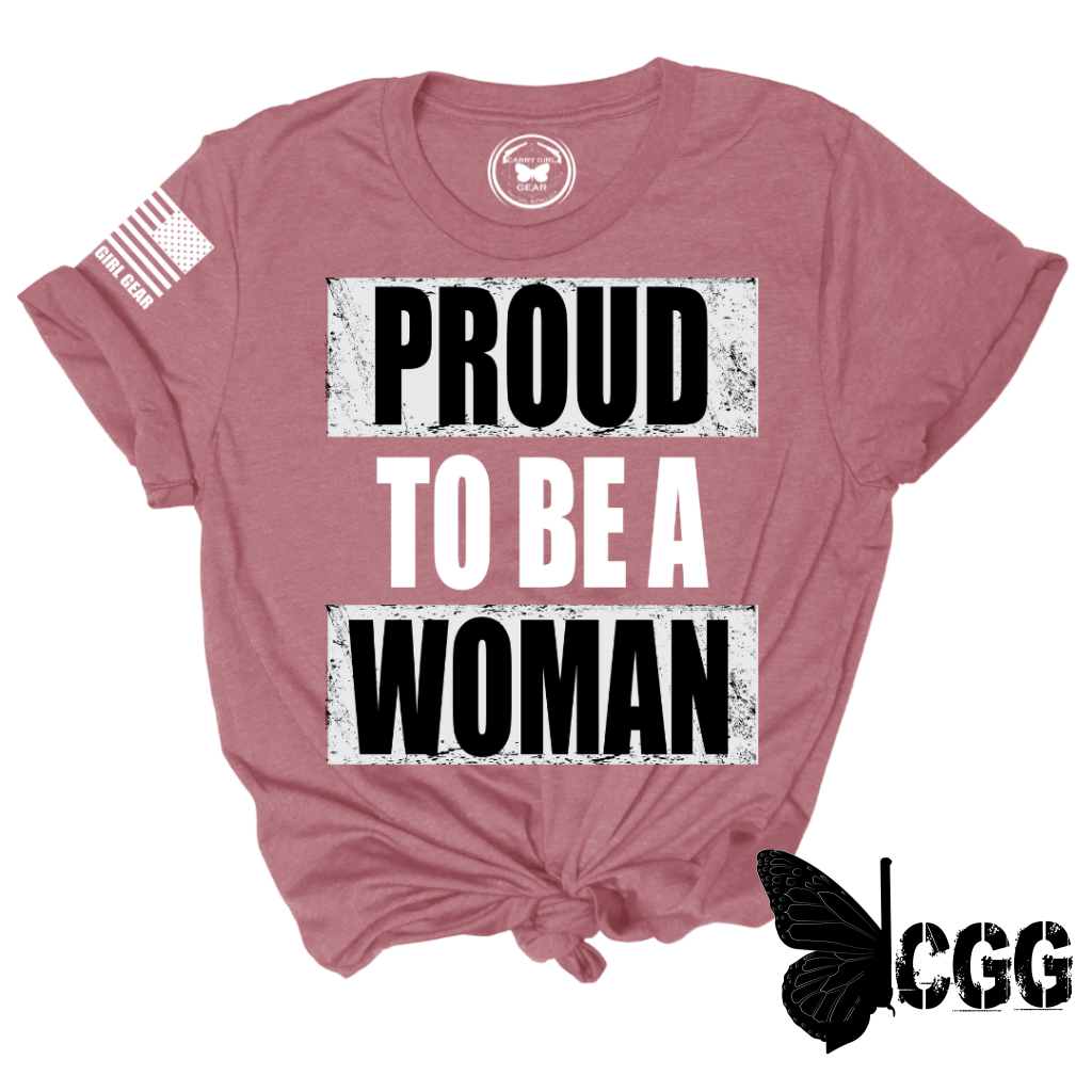 PROUD TO BE A WOMAN Tee
