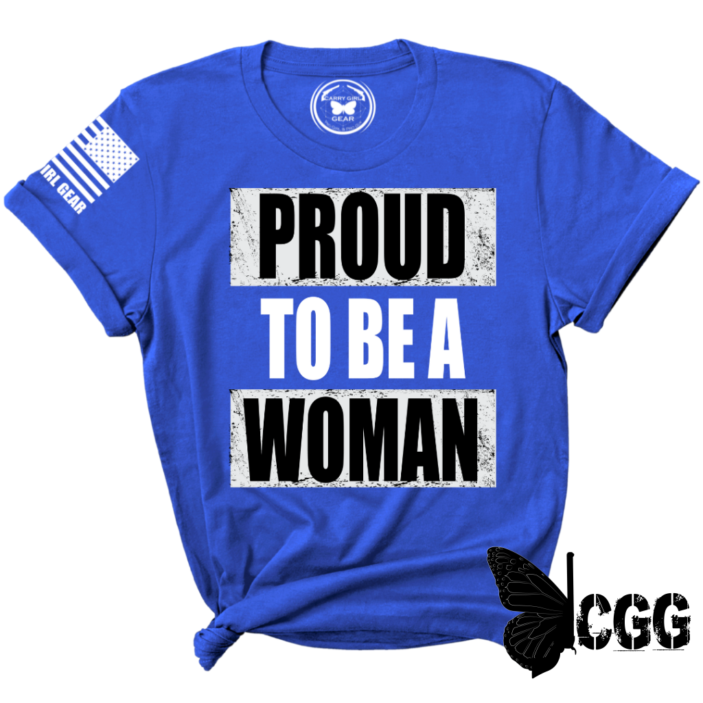 PROUD TO BE A WOMAN Tee