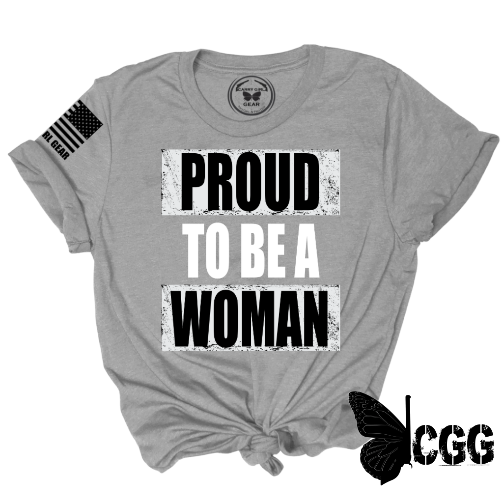 PROUD TO BE A WOMAN Tee