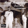 Paul Ramirez Quartet : Citizen Kane - OS