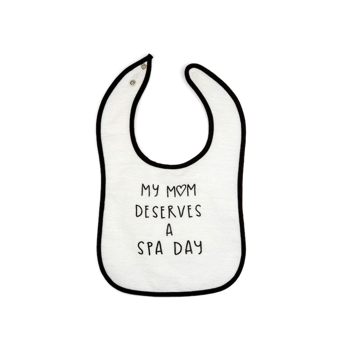 Mom Deserves A Spa Day Baby Bib | Lucky Owl