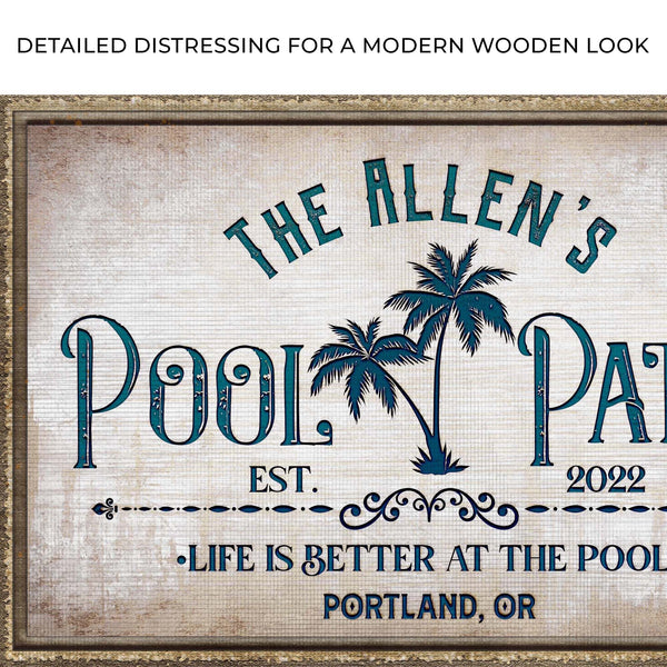 Life Is Better At The Pool And Patio Sign