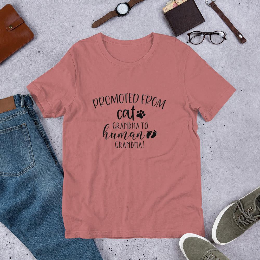 Promoted from Cat Grandma to Human Grandma T-Shirt
