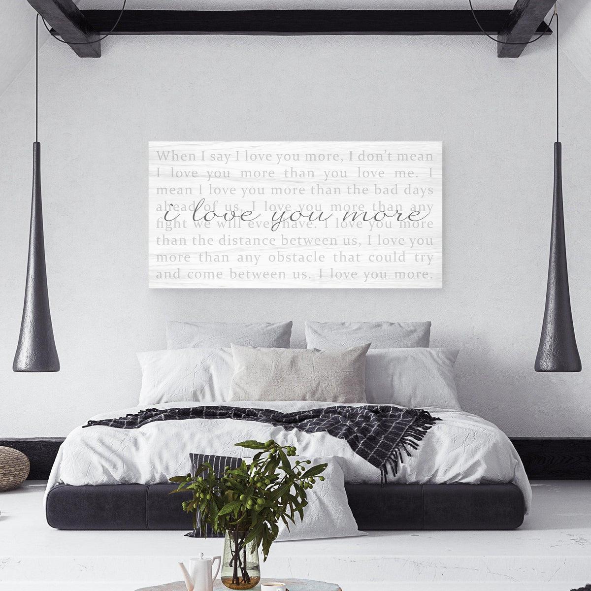 When I Say I Love You More Sign