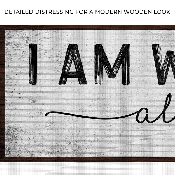 Matthew 28:20 - I Am With You Always Sign III